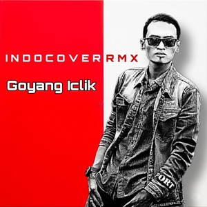 Goyang Iclik (Explicit)