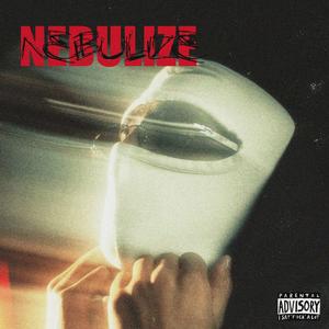 Nebulize (feat. EM$, Nitram & Tohbee) [Explicit]