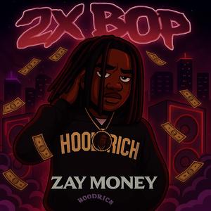 2x Bop (Explicit)