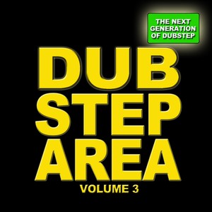 Dubstep Area 3 - The Next Generation