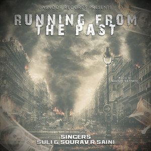 Running From The Past (Explicit)