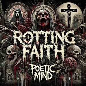 Rotting Faith (Explicit)