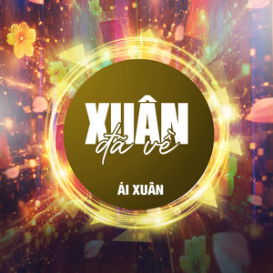 Xuân Đã Về (Remix)