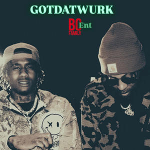 GOTDATWURK (Explicit)