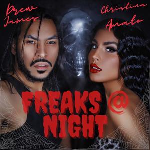 Freaks at Night