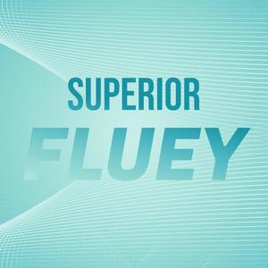 Superior Fluey