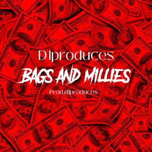 BAGS AND MILLIES (Explicit)