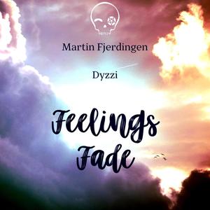 Feelings Fade