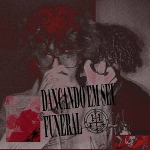 Dançando Em seu Funeral
