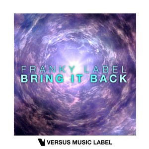 Bring It Back (Original Mix)