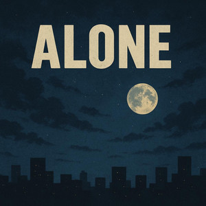 Alone (Explicit)