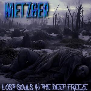 Lost Souls in the Deep Freeze