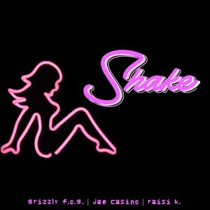 Shake (The Club Song) (feat. Jae Casino)