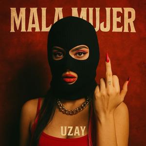 MALA MUJER (feat. DR MUSIC & LOS MONEY MAKERS)