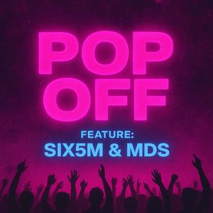 Pop Off (feat. Six5m) (Explicit)