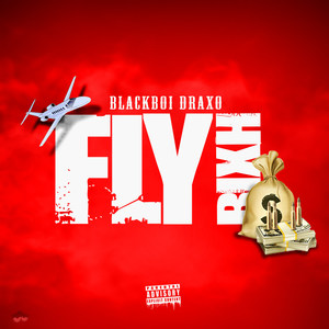 Fly Rixh Pt. 1 (Explicit)