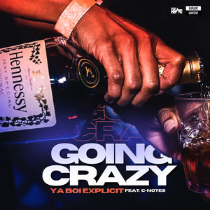 Going Crazy (Explicit)