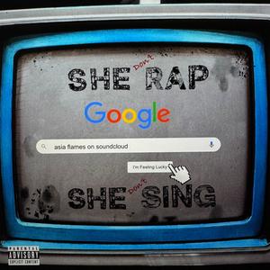 She Don't Rap She Don't Sing (Explicit)