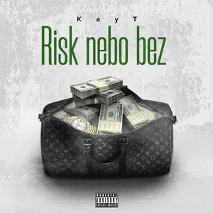 Risk nebo bez (Explicit)