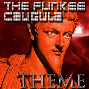 The Funkee Caligula Theme