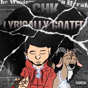 Lyrically Goated (Explicit)