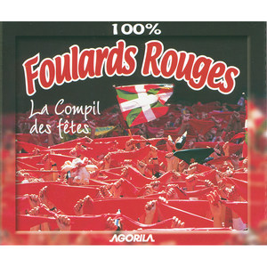 100% Foulards Rouges - La Compil des Fêtes