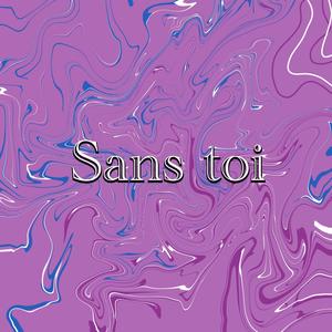 Sans toi