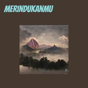 Merindukanmu