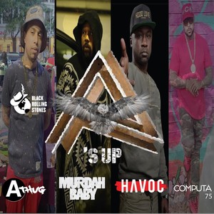 A's Up (feat. Havoc, Computer75 & Murdah Baby) [Explicit]