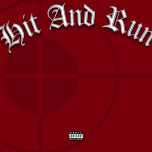 Hit and Run! (Explicit)