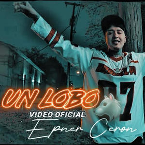 UN LOBO (Explicit)