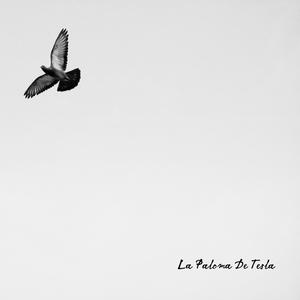 La Paloma De Tesla (Explicit)