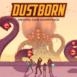 Dustborn (Original Game Soundtrack)