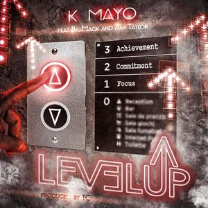 Level Up (feat. Ant Tayor) (Explicit)