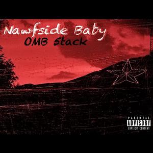 Nawfside Baby (Explicit)