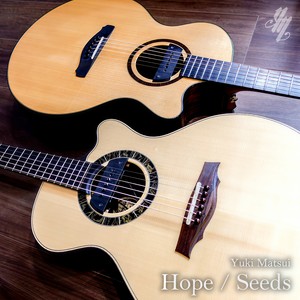 Hope / Seeds