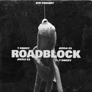 ROADBLOCK (feat. JIZZLE Z3) [MC Stan Disstrack] [Explicit]