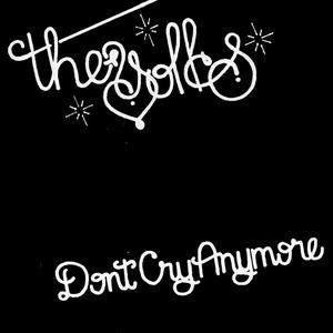 Don't Cry Anymore - Single