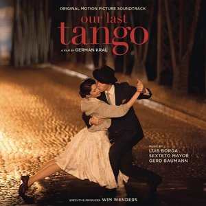 Our Last Tango (Original Motion Picture Soundtrack) (我们最后的探戈 电影原声带)