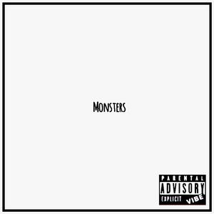 Monsters (Explicit)