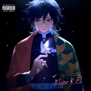 Mejor K El (feat. Xandro) (Explicit)