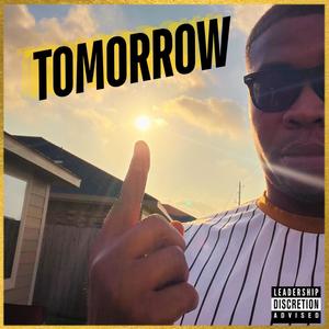 Tomorrow (Explicit)