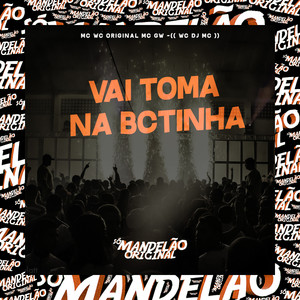 Vai Toma na Bctinha (Explicit)