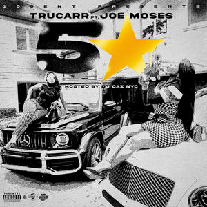5 STAR (feat. Joe Moses) (Explicit)