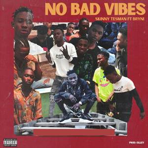 No Bad Vibes (Explicit)