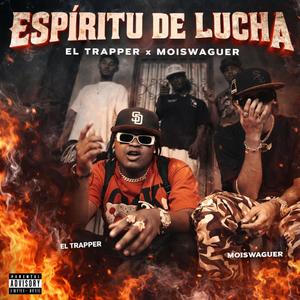 ESPIRITU DE LUCHA (feat. Moiswaguer)