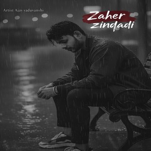 ZAHER ZINDAGI (Slowed Down)