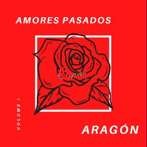 Amores Pasados