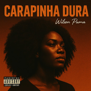 Carapinha Dura (Explicit)