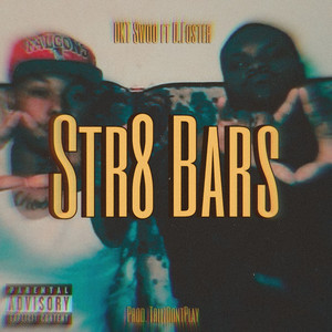Str8 Bars (Explicit)